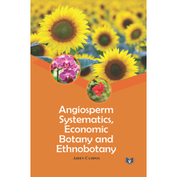 Angiosperm Systematics, Economic Botany and Ethnobotany